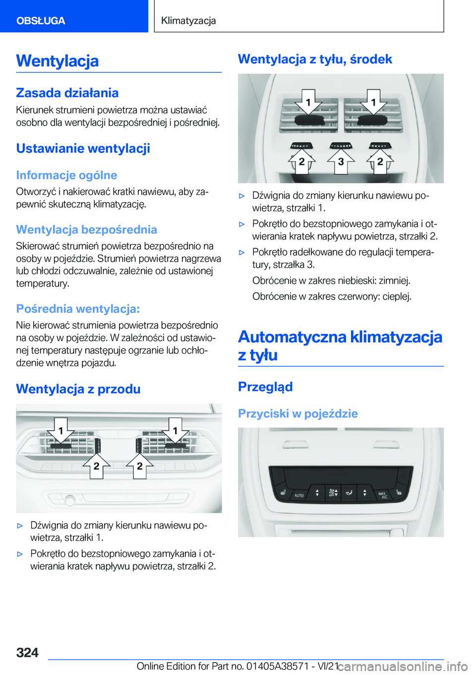 BMW X6 2022  Instrukcja obsługi (in Polish) �W�e�n�t�y�l�a�c�j�a
�Z�a�s�a�d�a��d�z�i�a�ł�a�n�i�a
�K�i�e�r�u�n�e�k��s�t�r�u�m�i�e�n�i��p�o�w�i�e�t�r�z�a��m�o9�n�a��u�s�t�a�w�i�a�
