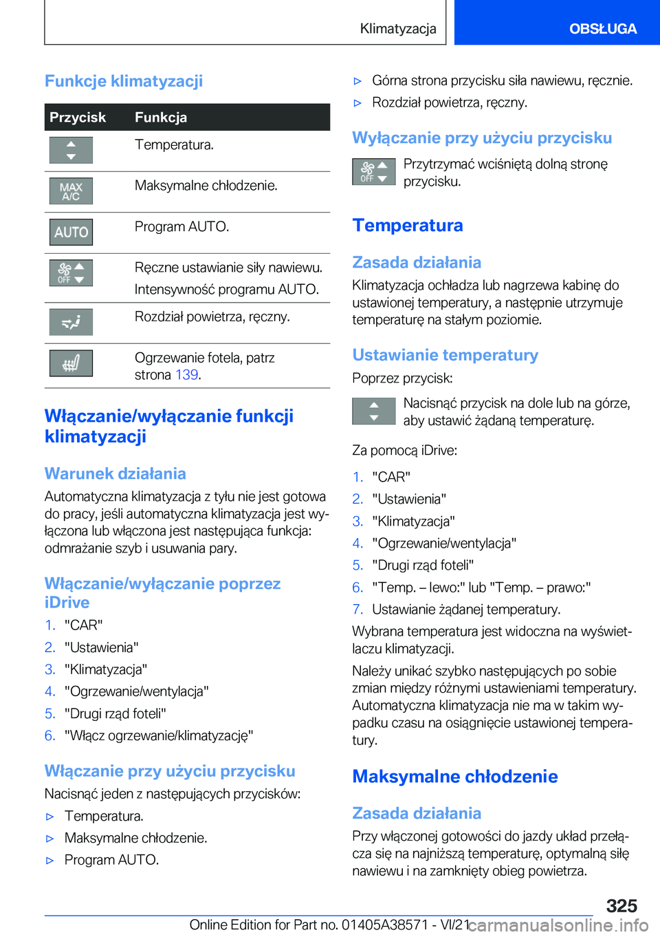 BMW X6 2022  Instrukcja obsługi (in Polish) �F�u�n�k�c�j�e��k�l�i�m�a�t�y�z�a�c�j�i�P�r�z�y�c�i�s�k�F�u�n�k�c�j�a�T�e�m�p�e�r�a�t�u�r�a�.�M�a�k�s�y�m�a�l�n�e��c�h�ł�o�d�z�e�n�i�e�.�P�r�o�g�r�a�m��A�U�T�O�.�R�