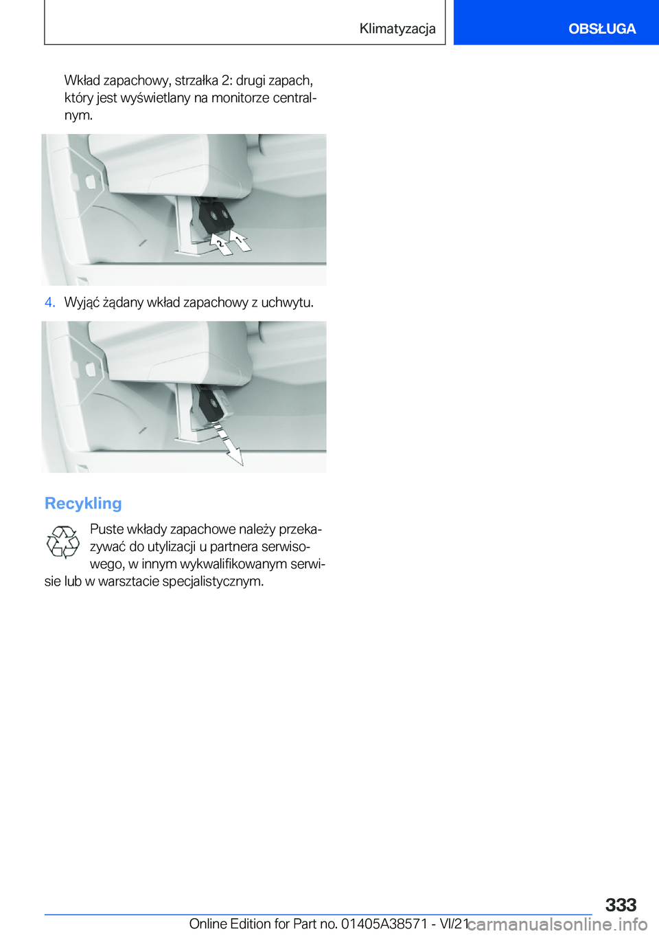 BMW X6 2022  Instrukcja obsługi (in Polish) �W�k�ł�a�d��z�a�p�a�c�h�o�w�y�,��s�t�r�z�a�ł�k�a��2�:��d�r�u�g�i��z�a�p�a�c�h�,
�k�t�