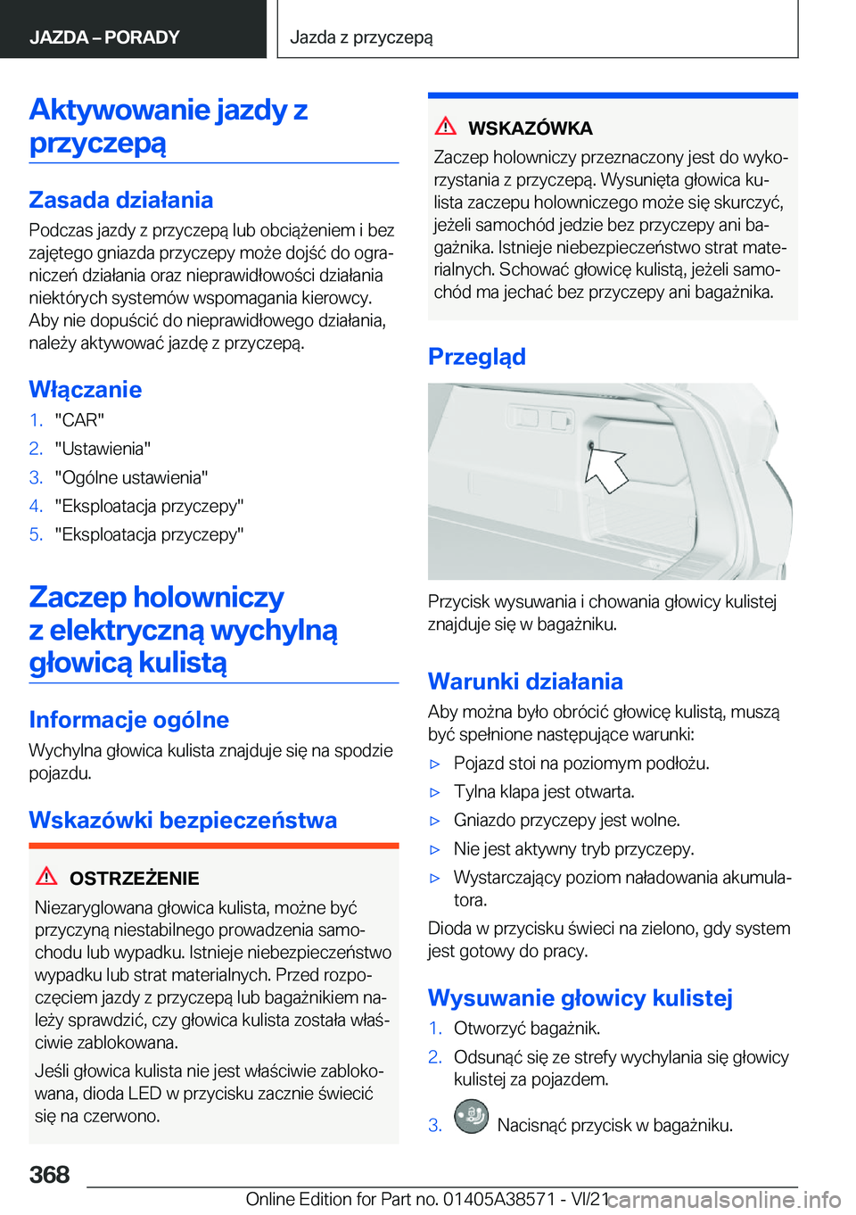 BMW X6 2022  Instrukcja obsługi (in Polish) �A�k�t�y�w�o�w�a�n�i�e��j�a�z�d�y��z�p�r�z�y�c�z�e�p�ą
�Z�a�s�a�d�a��d�z�i�a�ł�a�n�i�a
�P�o�d�c�z�a�s��j�a�z�d�y��z��p�r�z�y�c�z�e�p�