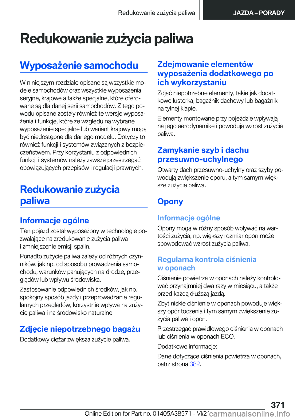 BMW X6 2022  Instrukcja obsługi (in Polish) �R�e�d�u�k�o�w�a�n�i�e��z�u9�y�c�i�a��p�a�l�i�w�a�W�y�p�o�s�a9�e�n�i�e��s�a�m�o�c�h�o�d�u
�W��n�i�n�i�e�j�s�z�y�m��r�o�z�d�z�i�a�l�e��o�p�i�s�a�n�e��s�