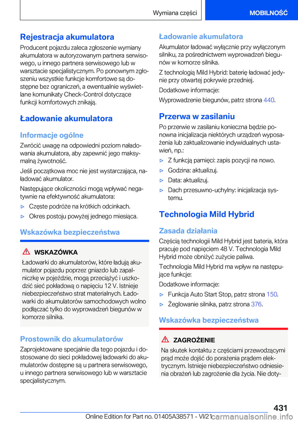 BMW X6 2022  Instrukcja obsługi (in Polish) �R�e�j�e�s�t�r�a�c�j�a��a�k�u�m�u�l�a�t�o�r�a
�P�r�o�d�u�c�e�n�t��p�o�j�a�z�d�u��z�a�l�e�c�a��z�g�ł�o�s�z�e�n�i�e��w�y�m�i�a�n�y
�a�k�u�m�u�l�a�t�o�r�a��w��a�u�t�o�r�y�z�o�w�a�n�y�m��p�a�r�t�