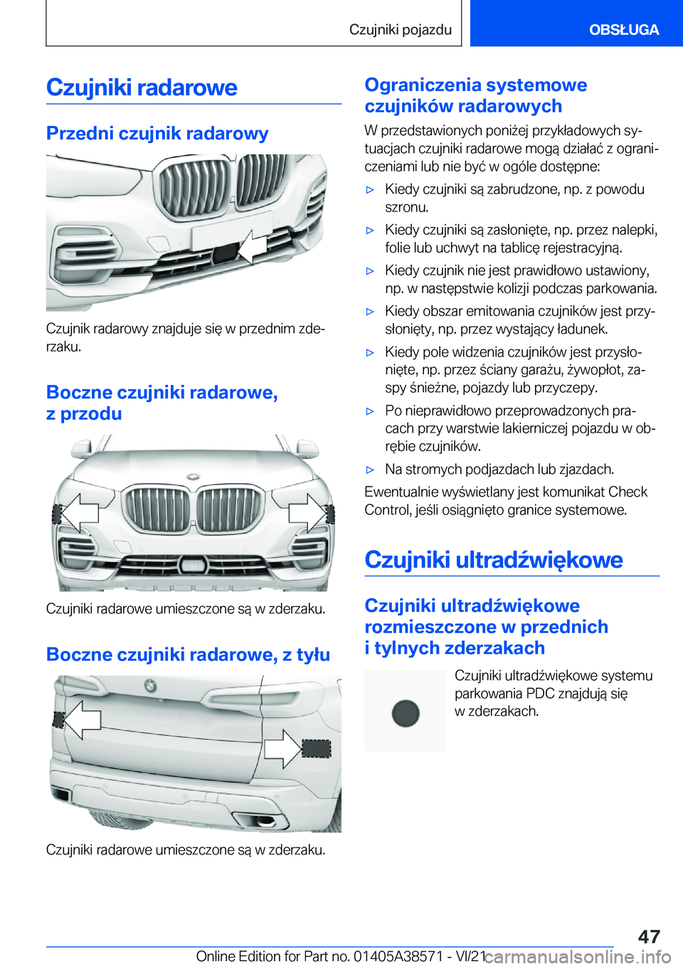 BMW X6 2022  Instrukcja obsługi (in Polish) �C�z�u�j�n�i�k�i��r�a�d�a�r�o�w�e
�P�r�z�e�d�n�i��c�z�u�j�n�i�k��r�a�d�a�r�o�w�y
�C�z�u�j�n�i�k��r�a�d�a�r�o�w�y��z�n�a�j�d�u�j�e��s�i�
