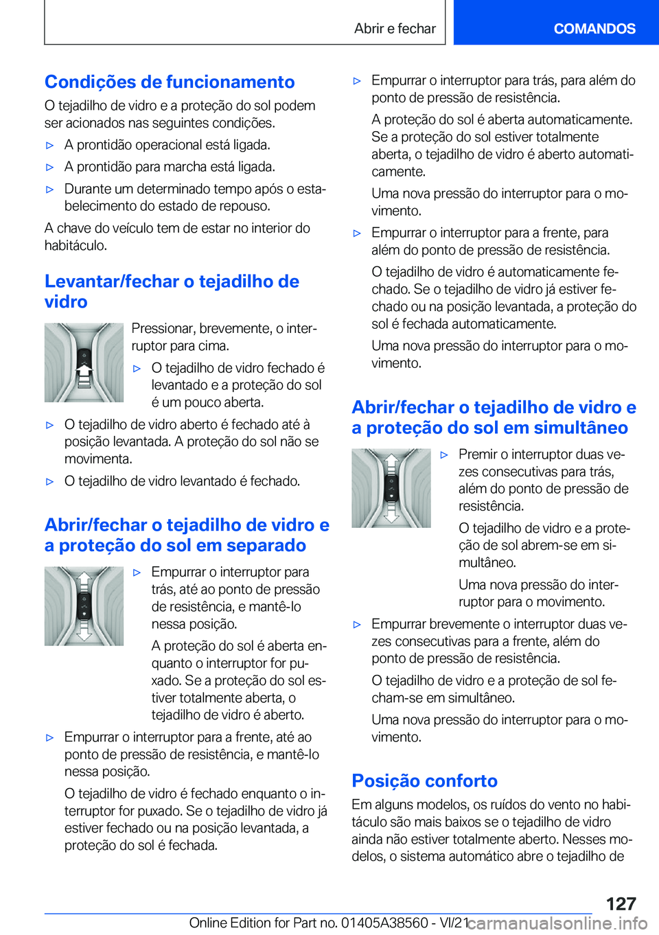 BMW X6 2022  Manual do condutor (in Portuguese) �C�o�n�d�i�