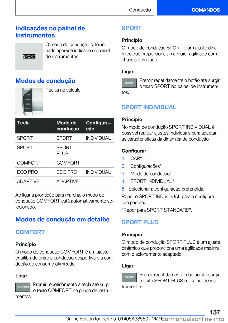 BMW X6 2022  Manual do condutor (in Portuguese) �I�n�d�i�c�a�