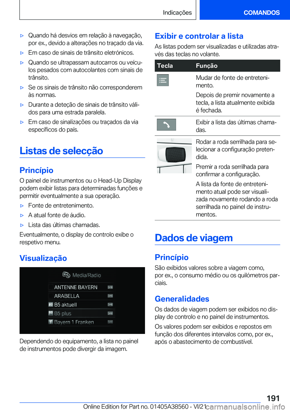 BMW X6 2022  Manual do condutor (in Portuguese) x�Q�u�a�n�d�o��h�á��d�e�s�v�i�o�s��e�m��r�e�l�a�