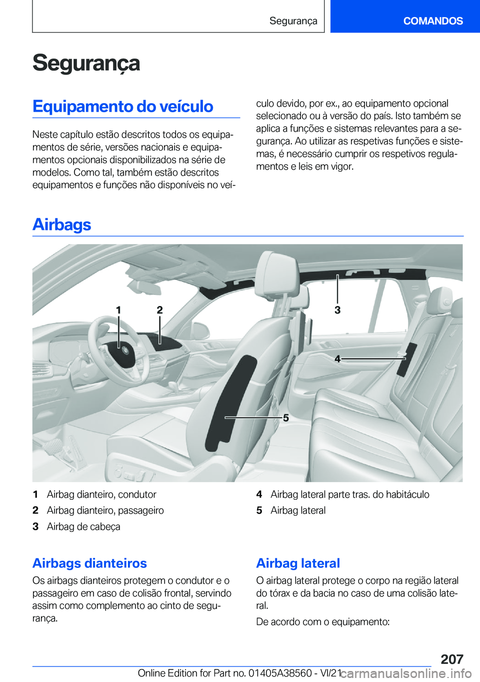 BMW X6 2022  Manual do condutor (in Portuguese) �S�e�g�u�r�a�n�