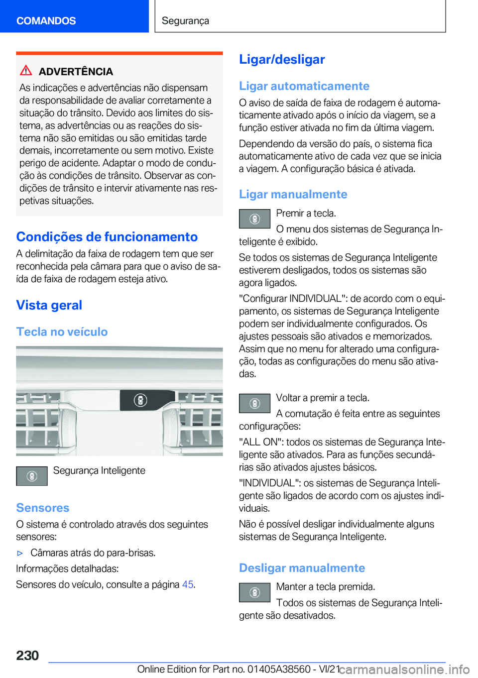 BMW X6 2022  Manual do condutor (in Portuguese) �A�D�V�E�R�T�