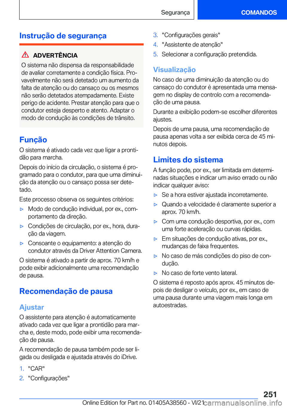 BMW X6 2022  Manual do condutor (in Portuguese) �I�n�s�t�r�u�