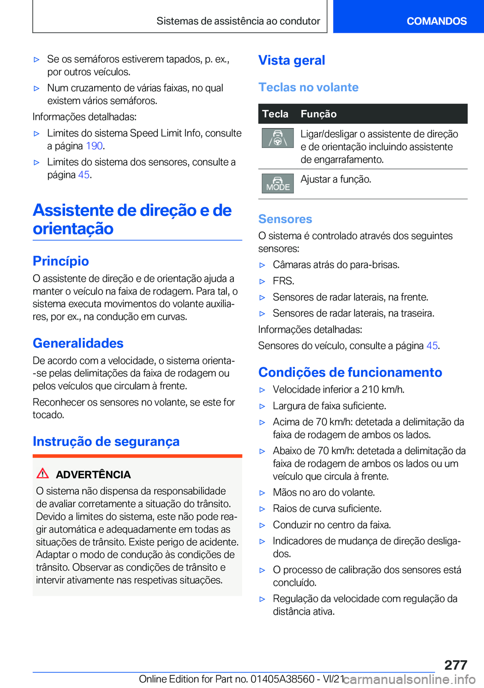 BMW X6 2022  Manual do condutor (in Portuguese) x�S�e��o�s��s�e�m�á�f�o�r�o�s��e�s�t�i�v�e�r�e�m��t�a�p�a�d�o�s�,��p�.��e�x�.�,�p�o�r��o�u�t�r�o�s��v�e�