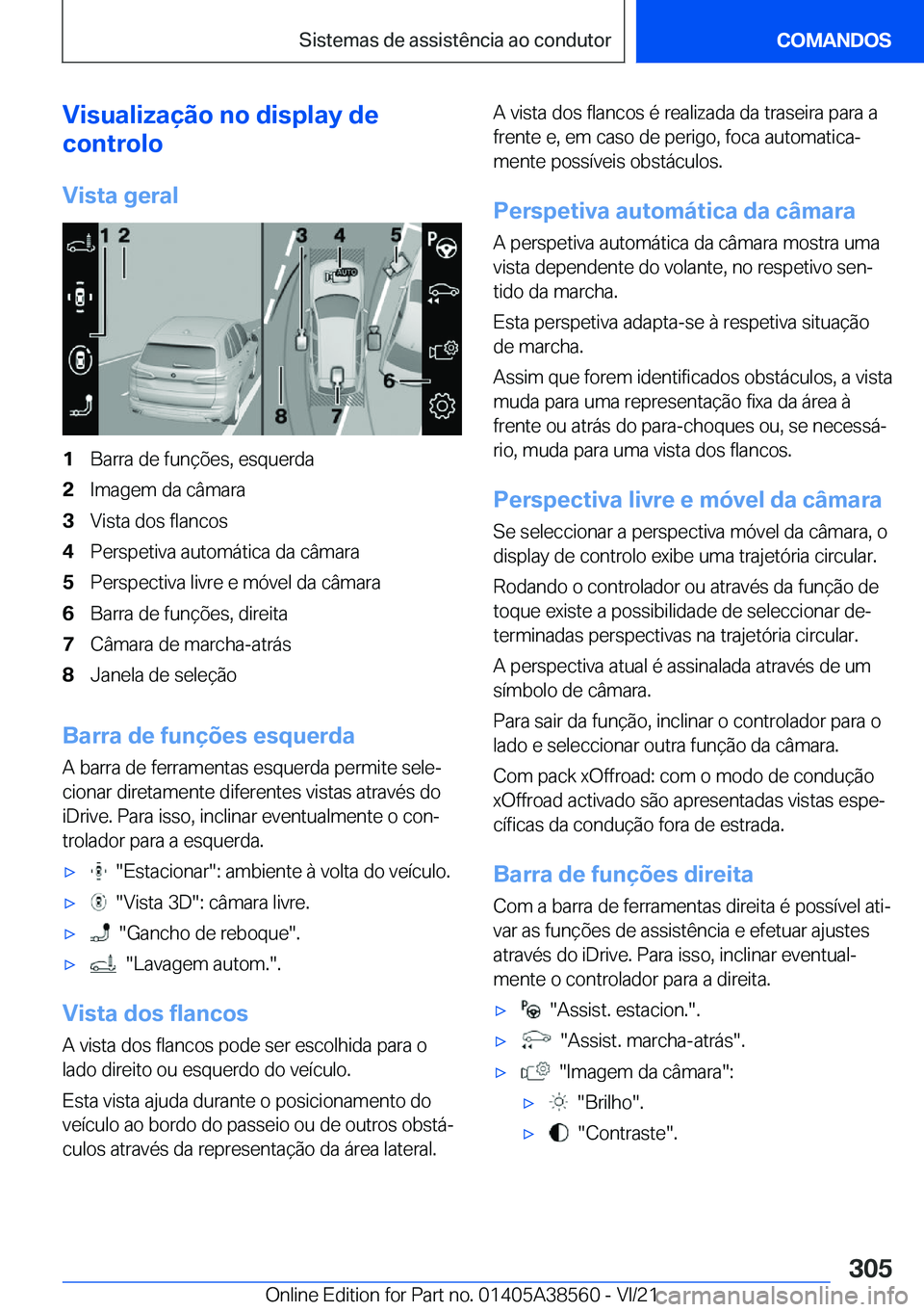BMW X6 2022  Manual do condutor (in Portuguese) �V�i�s�u�a�l�i�z�a�