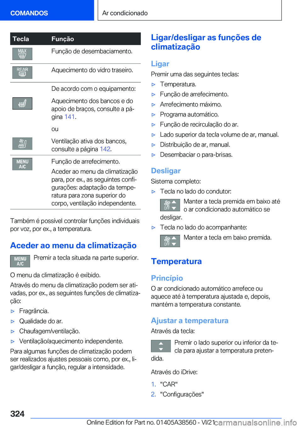 BMW X6 2022  Manual do condutor (in Portuguese) �T�e�c�l�a�F�u�n�