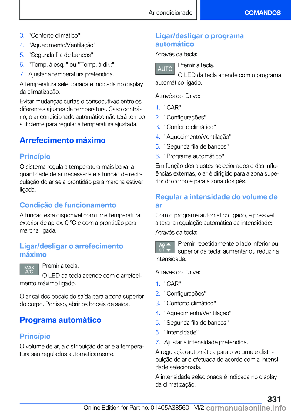 BMW X6 2022  Manual do condutor (in Portuguese) �3�.��C�o�n�f�o�r�t�o��c�l�i�m�á�t�i�c�o��4�.��A�q�u�e�c�i�m�e�n�t�o�/�V�e�n�t�i�l�a�