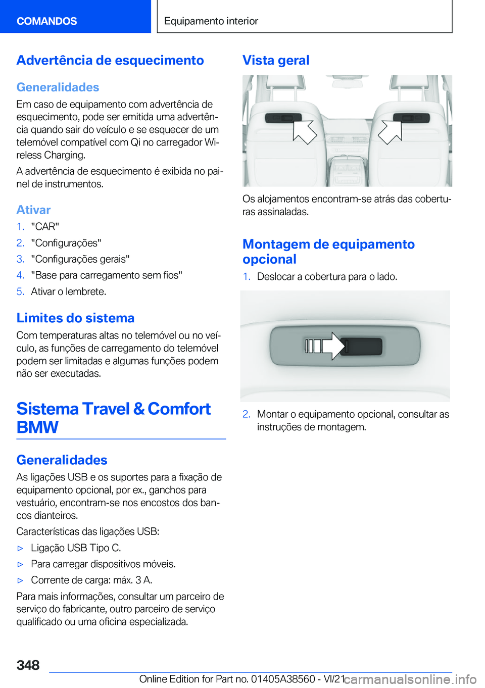 BMW X6 2022  Manual do condutor (in Portuguese) �A�d�v�e�r�t�ê�n�c�i�a��d�e��e�s�q�u�e�c�i�m�e�n�t�o
�G�e�n�e�r�a�l�i�d�a�d�e�s
�E�m��c�a�s�o��d�e��e�q�u�i�p�a�m�e�n�t�o��c�o�m��a�d�v�e�r�t�ê�n�c�i�a��d�e
�e�s�q�u�e�c�i�m�e�n�t�o�,��p�o�