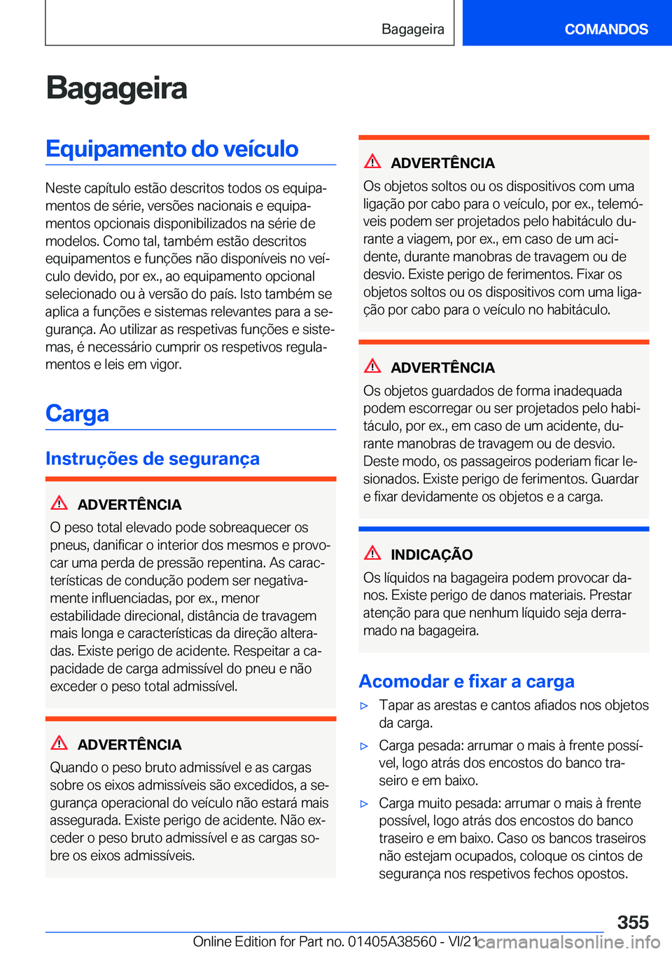 BMW X6 2022  Manual do condutor (in Portuguese) �B�a�g�a�g�e�i�r�a�E�q�u�i�p�a�m�e�n�t�o��d�o��v�e�