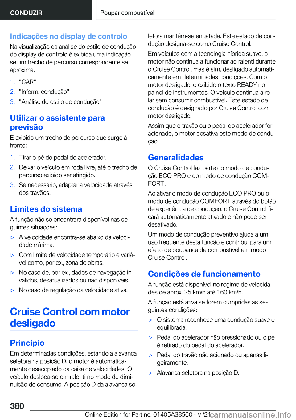 BMW X6 2022  Manual do condutor (in Portuguese) �I�n�d�i�c�a�