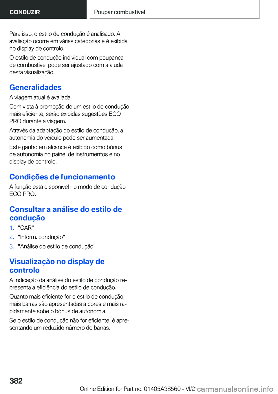 BMW X6 2022  Manual do condutor (in Portuguese) �P�a�r�a��i�s�s�o�,��o��e�s�t�i�l�o��d�e��c�o�n�d�u�