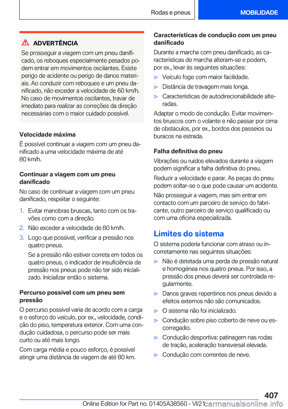 BMW X6 2022  Manual do condutor (in Portuguese) �A�D�V�E�R�T�