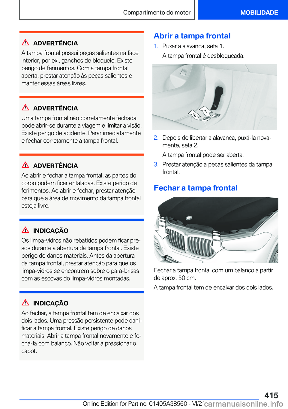 BMW X6 2022  Manual do condutor (in Portuguese) �A�D�V�E�R�T�