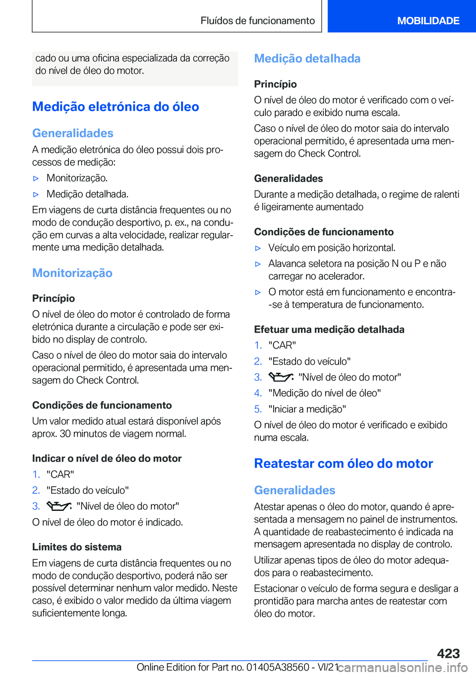 BMW X6 2022  Manual do condutor (in Portuguese) �c�a�d�o��o�u��u�m�a��o�f�i�c�i�n�a��e�s�p�e�c�i�a�l�i�z�a�d�a��d�a��c�o�r�r�e�