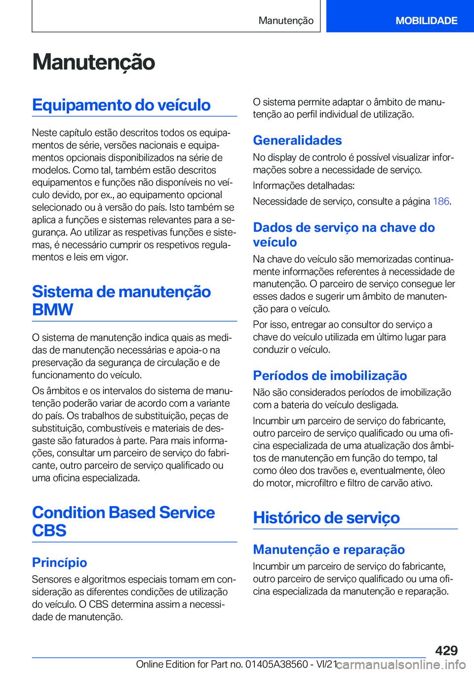 BMW X6 2022  Manual do condutor (in Portuguese) �M�a�n�u�t�e�n�