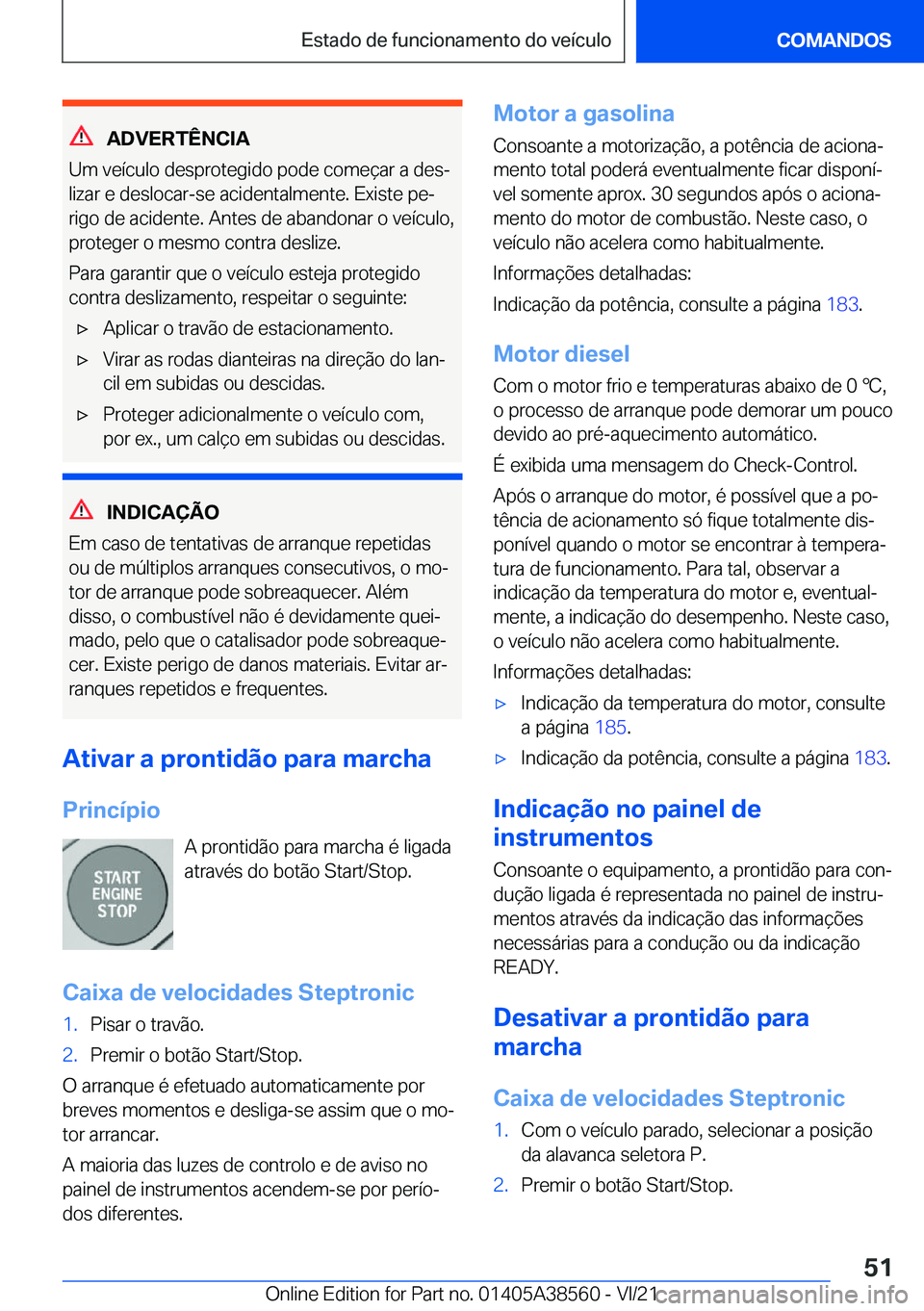 BMW X6 2022  Manual do condutor (in Portuguese) �A�D�V�E�R�T�