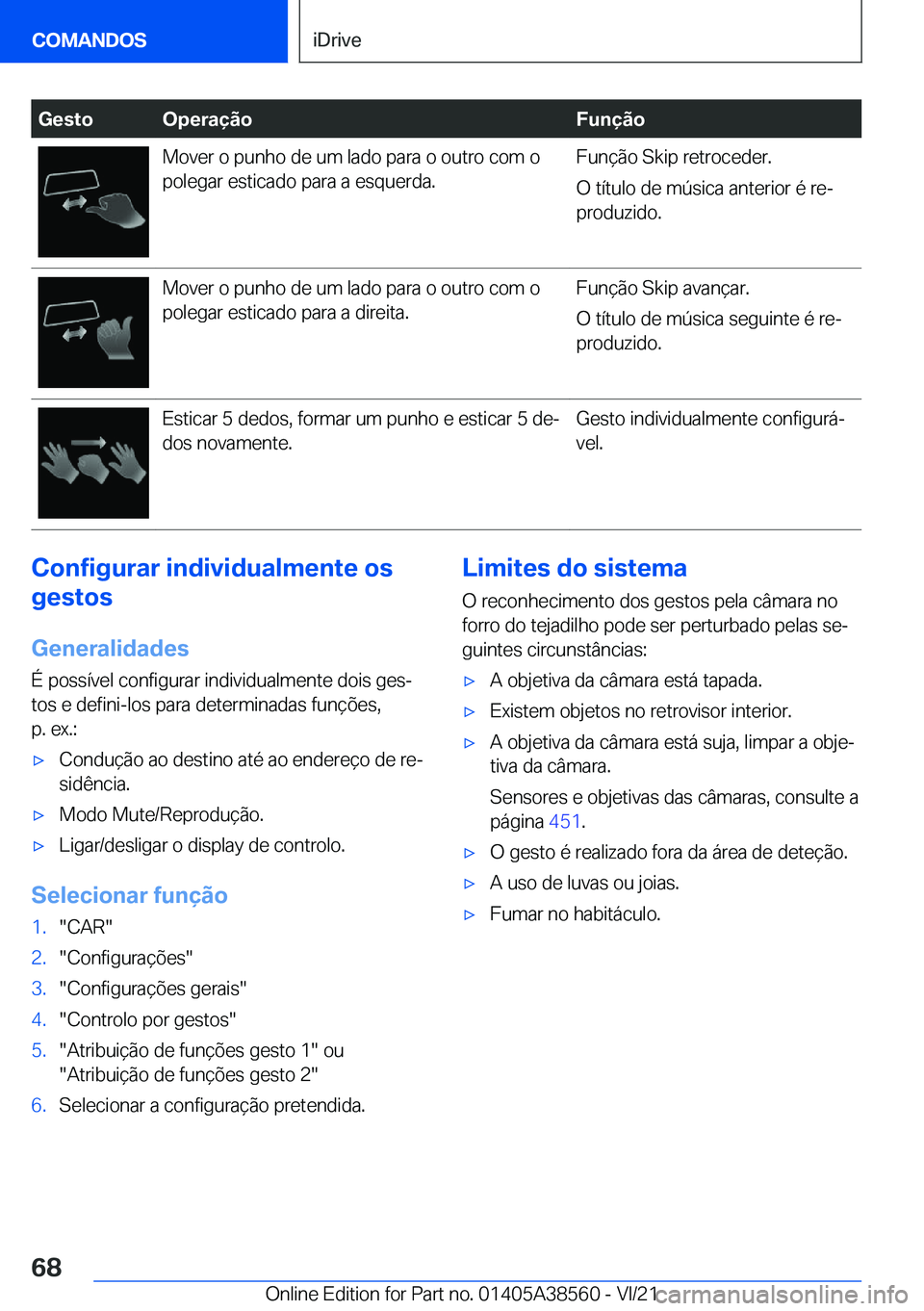 BMW X6 2022  Manual do condutor (in Portuguese) �G�e�s�t�o�O�p�e�r�a�