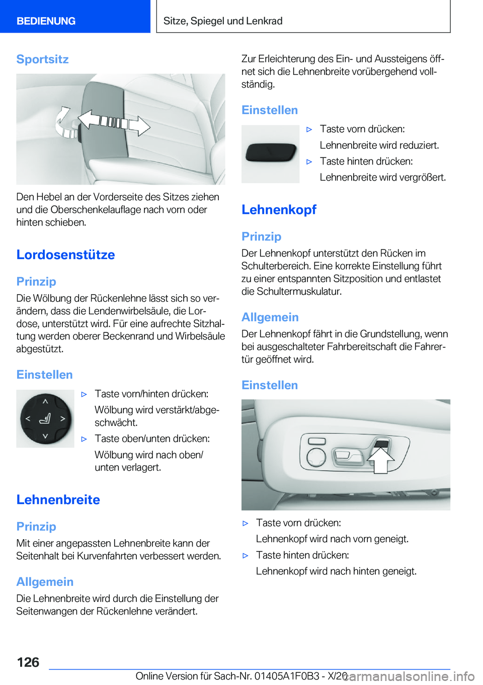 BMW X6 2021  Betriebsanleitungen (in German) �S�p�o�r�t�s�i�t�z
�D�e�n��H�e�b�e�l��a�n��d�e�r��V�o�r�d�e�r�s�e�i�t�e��d�e�s��S�i�t�z�e�s��z�i�e�h�e�n
�u�n�d��d�i�e��O�b�e�r�s�c�h�e�n�k�e�l�a�u�f�l�a�g�e��n�a�c�h��v�o�r�n��o�d�e�r
�h�