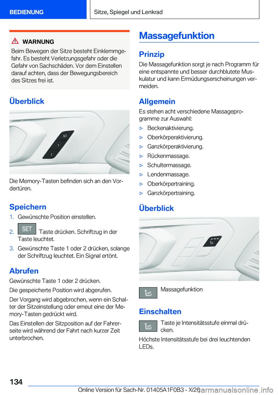 BMW X6 2021  Betriebsanleitungen (in German) �W�A�R�N�U�N�G
�B�e�i�m��B�e�w�e�g�e�n��d�e�r��S�i�t�z�e��b�e�s�t�e�h�t��E�i�n�k�l�e�m�m�g�ej
�f�a�h�r�.��E�s��b�e�s�t�e�h�t��V�e�r�l�e�t�z�u�n�g�s�g�e�f�a�h�r��o�d�e�r��d�i�e
�G�e�f�a�h�r�