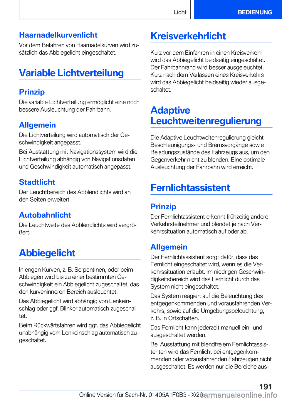 BMW X6 2021  Betriebsanleitungen (in German) �H�a�a�r�n�a�d�e�l�k�u�r�v�e�n�l�i�c�h�t
�V�o�r��d�e�m��B�e�f�a�h�r�e�n��v�o�n��H�a�a�r�n�a�d�e�l�k�u�r�v�e�n��w�i�r�d��z�uj
�s�