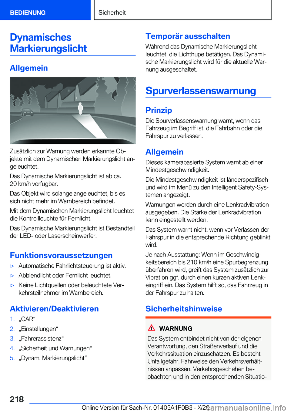 BMW X6 2021  Betriebsanleitungen (in German) �D�y�n�a�m�i�s�c�h�e�s�M�a�r�k�i�e�r�u�n�g�s�l�i�c�h�t
�A�l�l�g�e�m�e�i�n
�Z�u�s�
