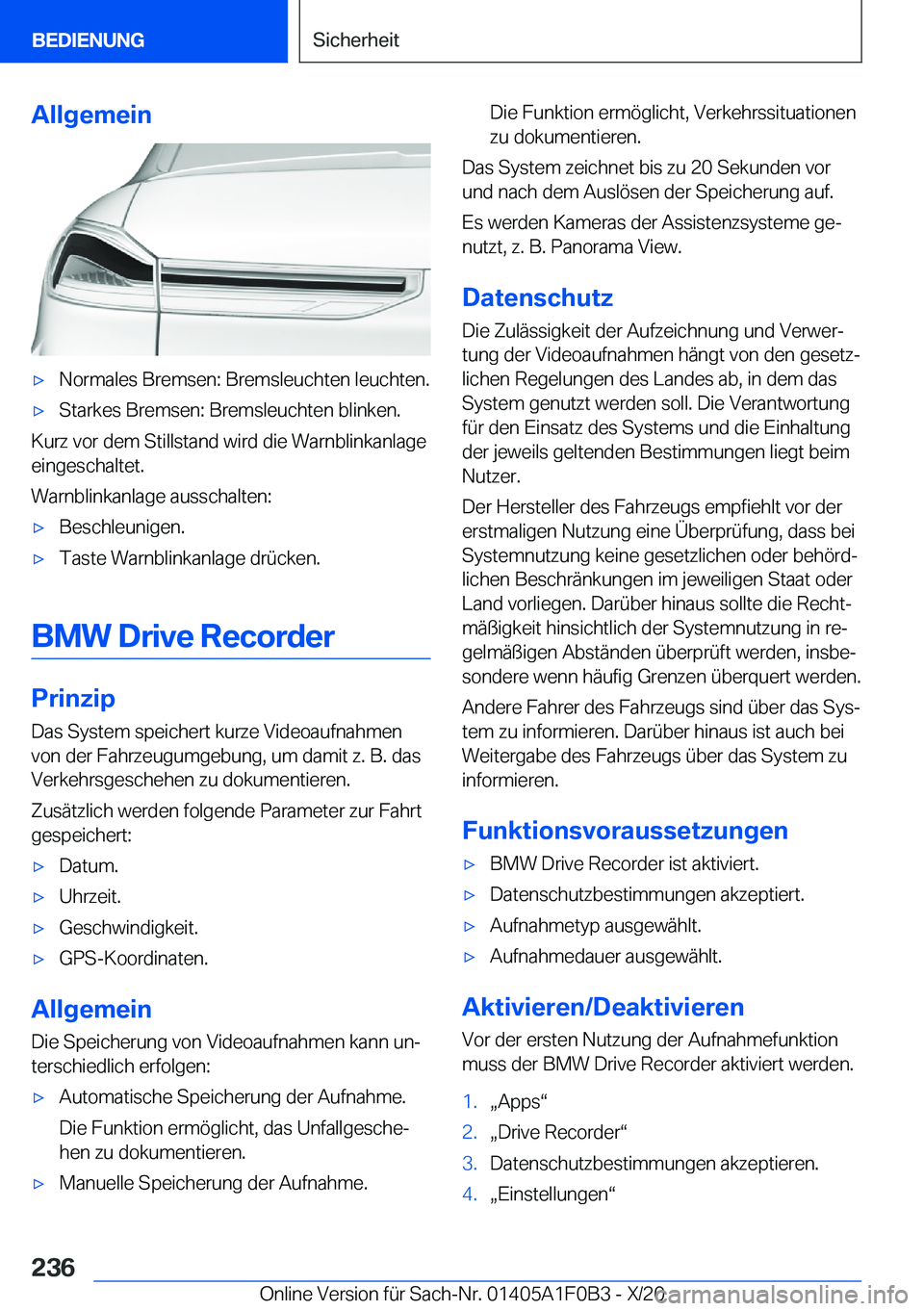 BMW X6 2021  Betriebsanleitungen (in German) �A�l�l�g�e�m�e�i�nx�N�o�r�m�a�l�e�s��B�r�e�m�s�e�n�:��B�r�e�m�s�l�e�u�c�h�t�e�n��l�e�u�c�h�t�e�n�.x�S�t�a�r�k�e�s��B�r�e�m�s�e�n�:��B�r�e�m�s�l�e�u�c�h�t�e�n��b�l�i�n�k�e�n�.
�K�u�r�z��v�o�r�