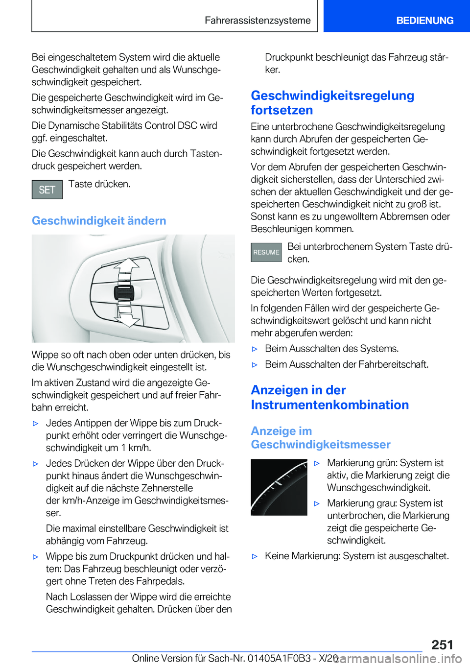 BMW X6 2021  Betriebsanleitungen (in German) �B�e�i��e�i�n�g�e�s�c�h�a�l�t�e�t�e�m��S�y�s�t�e�m��w�i�r�d��d�i�e��a�k�t�u�e�l�l�e
�G�e�s�c�h�w�i�n�d�i�g�k�e�i�t��g�e�h�a�l�t�e�n��u�n�d��a�l�s��W�u�n�s�c�h�g�ej �s�c�h�w�i�n�d�i�g�k�e�i�t