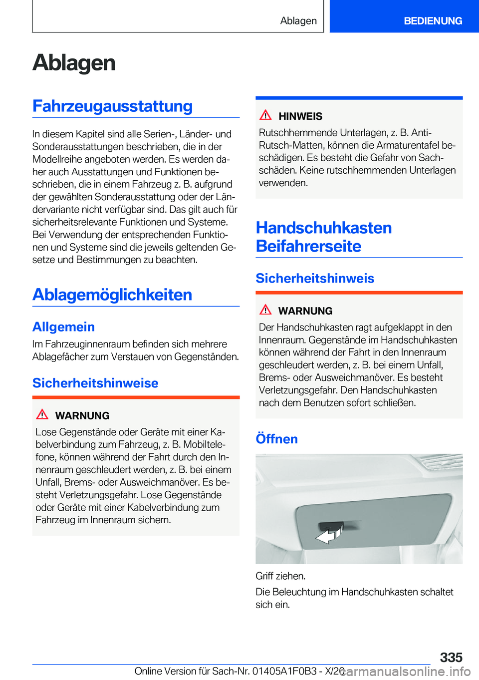 BMW X6 2021  Betriebsanleitungen (in German) �A�b�l�a�g�e�n�F�a�h�r�z�e�u�g�a�u�s�s�t�a�t�t�u�n�g
�I�n��d�i�e�s�e�m��K�a�p�i�t�e�l��s�i�n�d��a�l�l�e��S�e�r�i�e�n�-�,��L�