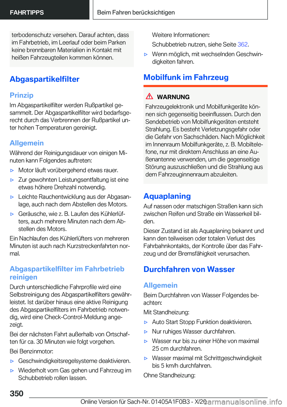 BMW X6 2021  Betriebsanleitungen (in German) �t�e�r�b�o�d�e�n�s�c�h�u�t�z��v�e�r�s�e�h�e�n�.��D�a�r�a�u�f��a�c�h�t�e�n�,��d�a�s�s
�i�m��F�a�h�r�b�e�t�r�i�e�b�,��i�m��L�e�e�r�l�a�u�f��o�d�e�r��b�e�i�m��P�a�r�k�e�n �k�e�i�n�e��b�r�e�n�n