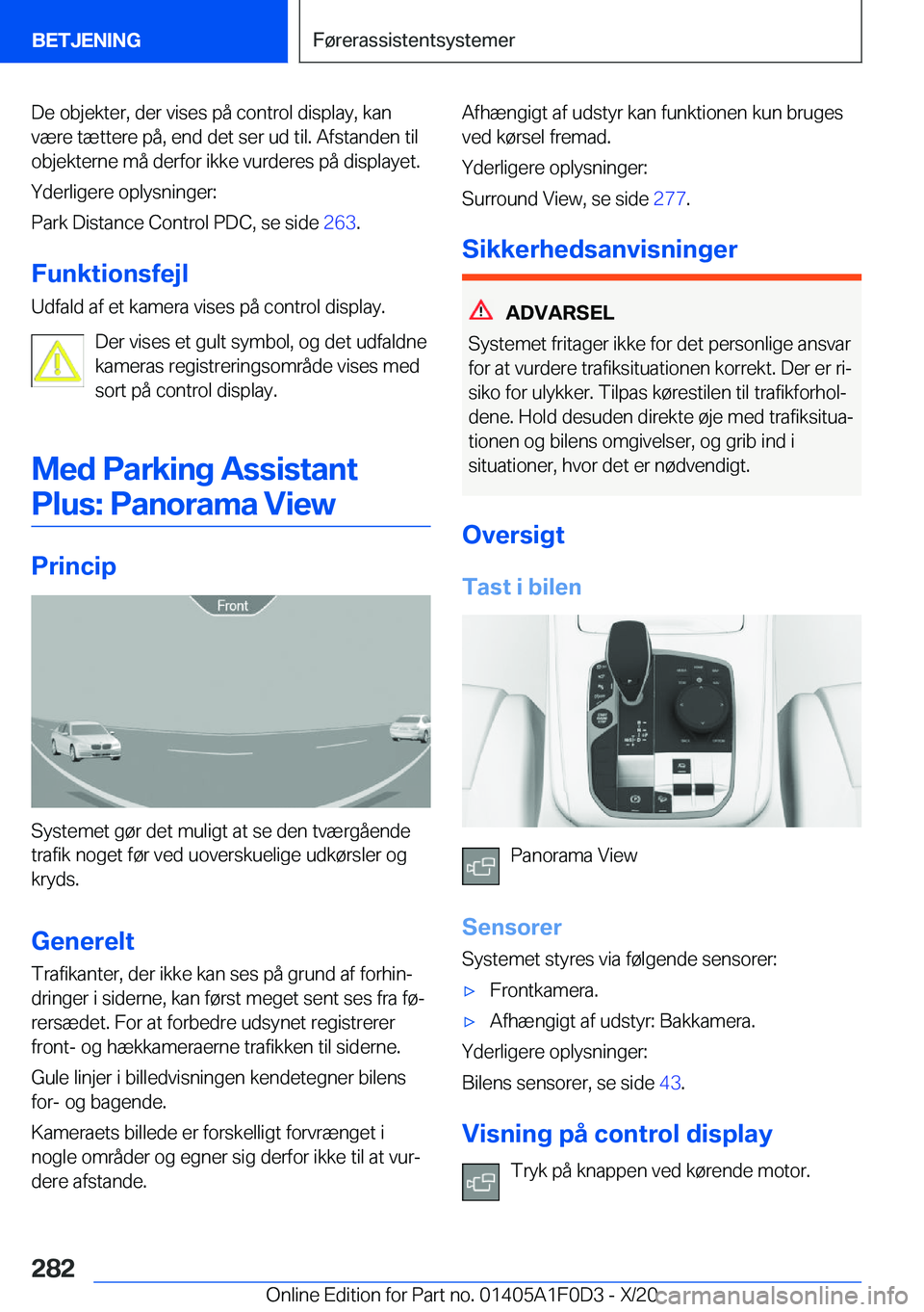 BMW X6 2021  InstruktionsbØger (in Danish) �D�e��o�b�j�e�k�t�e�r�,��d�e�r��v�i�s�e�s��p�å��c�o�n�t�r�o�l��d�i�s�p�l�a�y�,��k�a�n
�v�æ�r�e��t�æ�t�t�e�r�e��p�å�,��e�n�d��d�e�t��s�e�r��u�d��t�i�l�.��A�f�s�t�a�n�d�e�n��t�i�l
�o