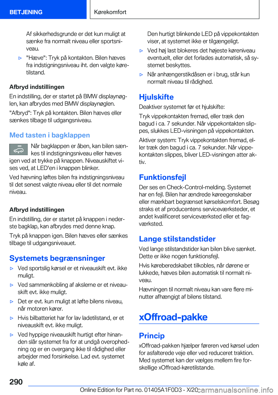 BMW X6 2021  InstruktionsbØger (in Danish) �A�f��s�i�k�k�e�r�h�e�d�s�g�r�u�n�d�e��e�r��d�e�t��k�u�n��m�u�l�i�g�t��a�t
�s�æ�n�k�e��f�r�a��n�o�r�m�a�l�t��n�i�v�e�a�u��e�l�l�e�r��s�p�o�r�t�s�n�ij �v�e�a�u�.'x��H�æ�v�e��:��T�r