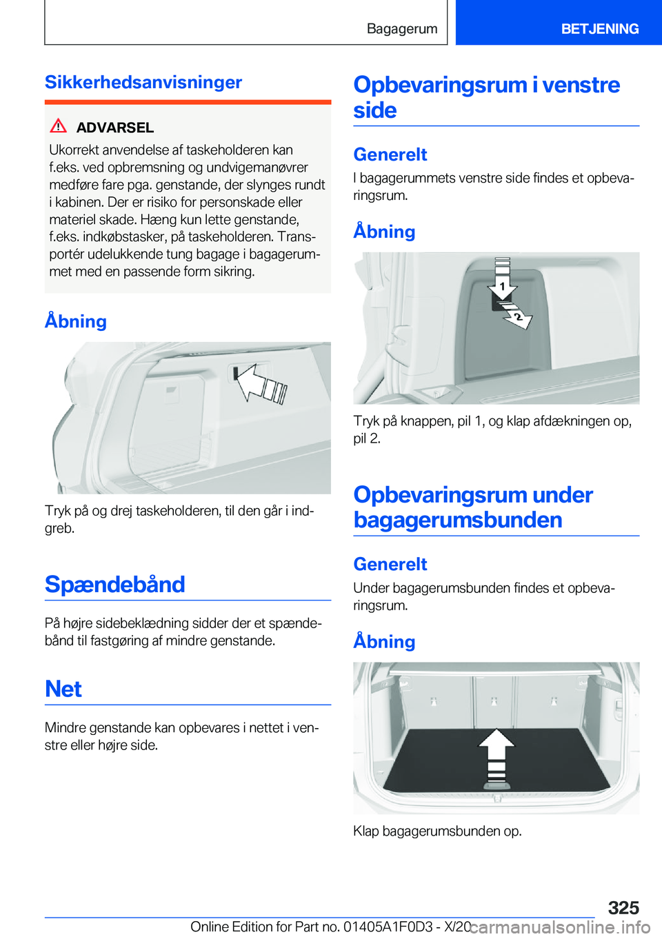 BMW X6 2021  InstruktionsbØger (in Danish) �S�i�k�k�e�r�h�e�d�s�a�n�v�i�s�n�i�n�g�e�r
�A�D�V�A�R�S�E�L
�U�k�o�r�r�e�k�t��a�n�v�e�n�d�e�l�s�e��a�f��t�a�s�k�e�h�o�l�d�e�r�e�n��k�a�n �f�.�e�k�s�.��v�e�d��o�p�b�r�e�m�s�n�i�n�g��o�g��u�n�d�