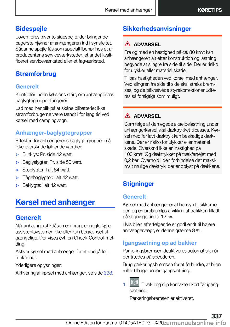 BMW X6 2021  InstruktionsbØger (in Danish) �S�i�d�e�s�p�e�j�l�e
�L�o�v�e�n��f�o�r�e�s�k�r�i�v�e�r��t�o��s�i�d�e�s�p�e�j�l�e�,��d�e�r��b�r�i�n�g�e�r��d�e
�b�a�g�e�r�s�t�e��h�j�