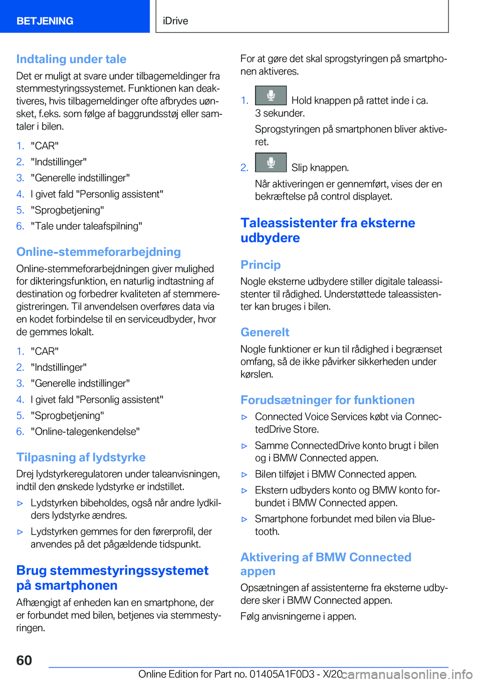 BMW X6 2021  InstruktionsbØger (in Danish) �I�n�d�t�a�l�i�n�g��u�n�d�e�r��t�a�l�e�D�e�t��e�r��m�u�l�i�g�t��a�t��s�v�a�r�e��u�n�d�e�r��t�i�l�b�a�g�e�m�e�l�d�i�n�g�e�r��f�r�a
�s�t�e�m�m�e�s�t�y�r�i�n�g�s�s�y�s�t�e�m�e�t�.��F�u�n�k�t�i�