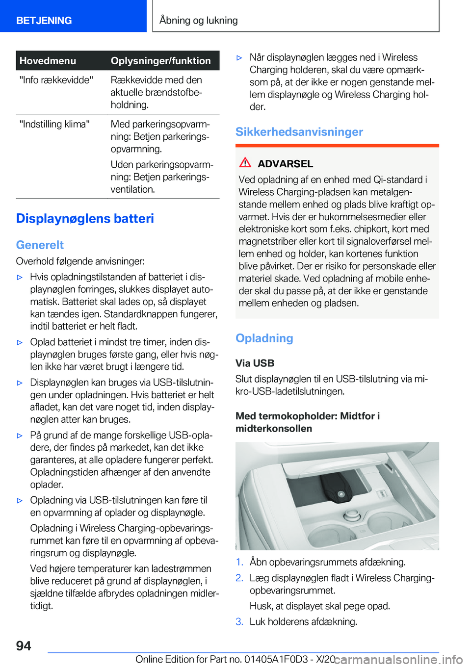 BMW X6 2021  InstruktionsbØger (in Danish) �H�o�v�e�d�m�e�n�u�O�p�l�y�s�n�i�n�g�e�r�/�f�u�n�k�t�i�o�n��I�n�f�o��r�æ�k�k�e�v�i�d�d�e��R�æ�k�k�e�v�i�d�d�e��m�e�d��d�e�n�a�k�t�u�e�l�l�e��b�r�æ�n�d�s�t�o�f�b�ej
�h�o�l�d�n�i�n�g�.��I�n�d