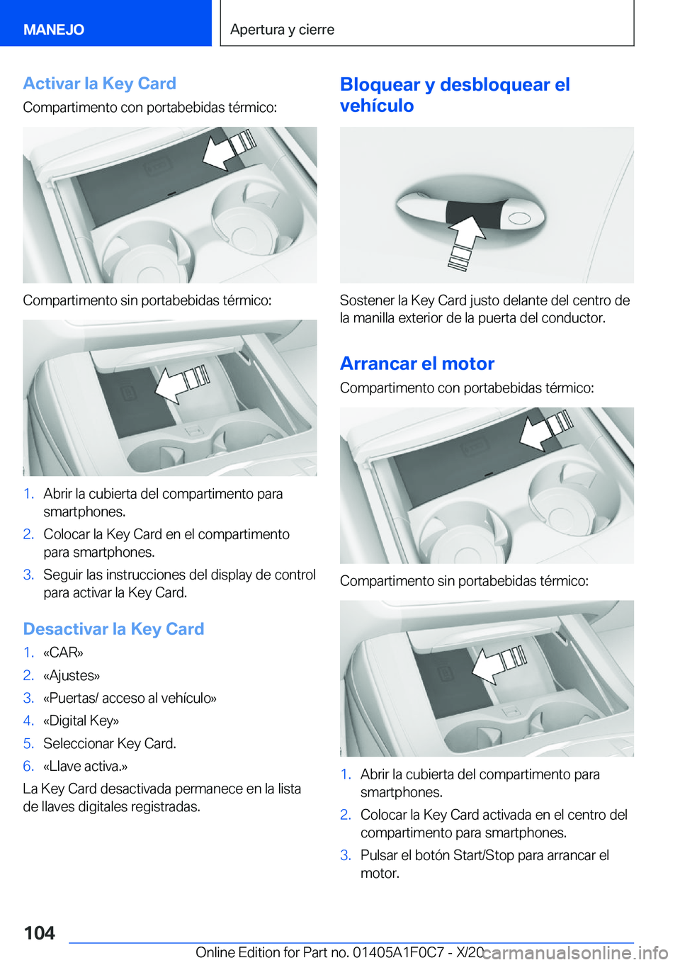 BMW X6 2021  Manuales de Empleo (in Spanish) �A�c�t�i�v�a�r��l�a��K�e�y��C�a�r�d�C�o�m�p�a�r�t�i�m�e�n�t�o��c�o�n��p�o�r�t�a�b�e�b�i�d�a�s��t�