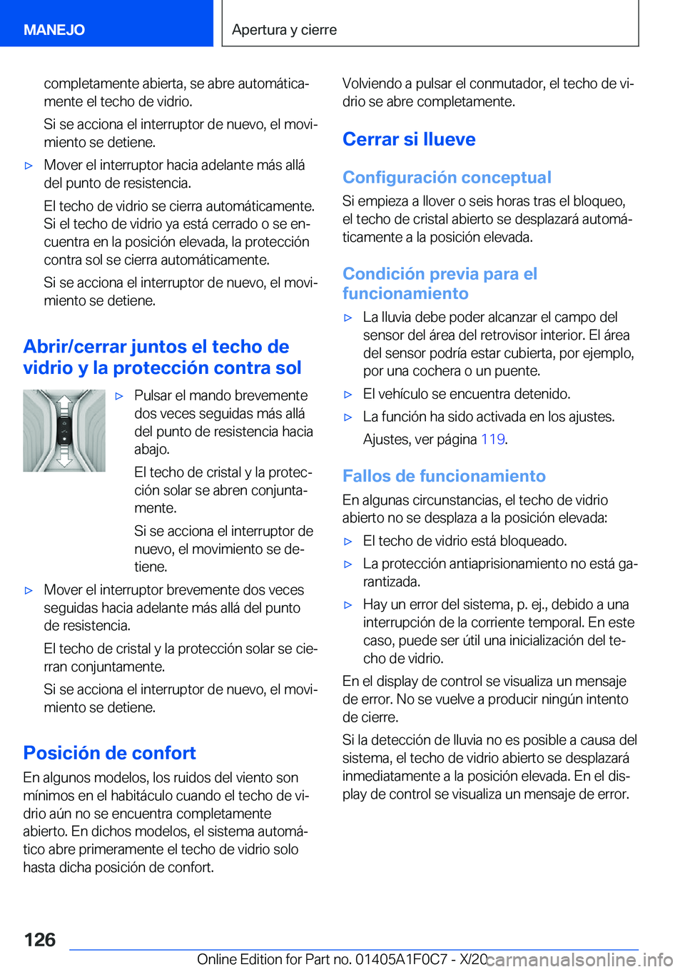 BMW X6 2021  Manuales de Empleo (in Spanish) �c�o�m�p�l�e�t�a�m�e�n�t�e��a�b�i�e�r�t�a�,��s�e��a�b�r�e��a�u�t�o�m�