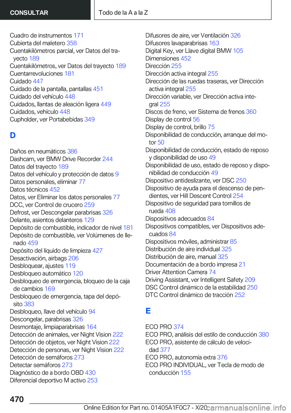 BMW X6 2021  Manuales de Empleo (in Spanish) �C�u�a�d�r�o��d�e��i�n�s�t�r�u�m�e�n�t�o�s��1�7�1�
�C�u�b�i�e�r�t�a��d�e�l��m�a�l�e�t�e�r�o� �3�5�8�
�C�u�e�n�t�a�k�i�l�