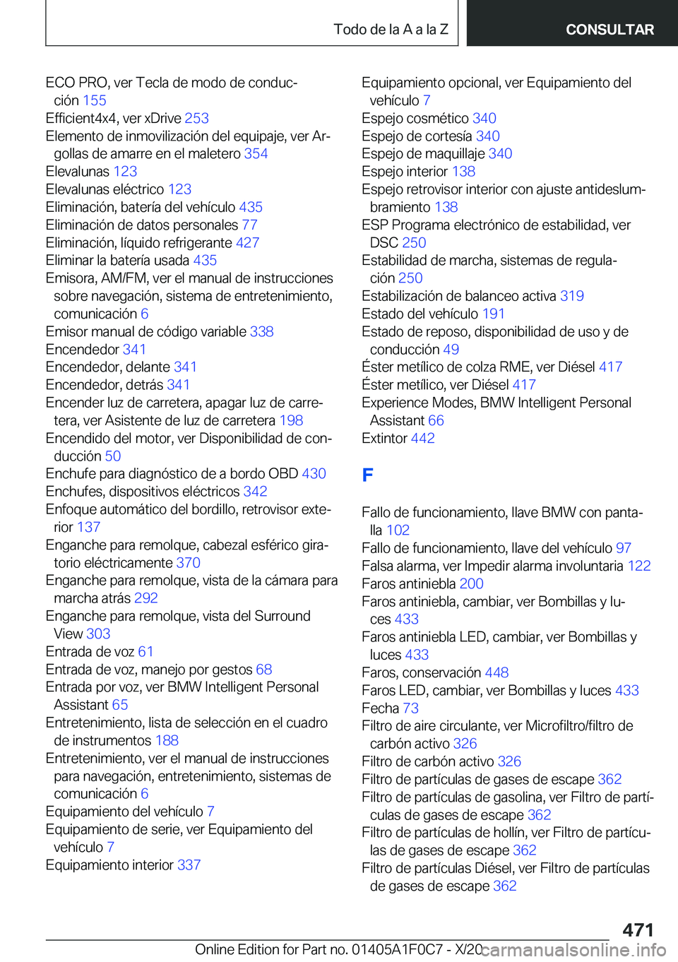 BMW X6 2021  Manuales de Empleo (in Spanish) �E�C�O��P�R�O�,��v�e�r��T�e�c�l�a��d�e��m�o�d�o��d�e��c�o�n�d�u�cª�c�i�