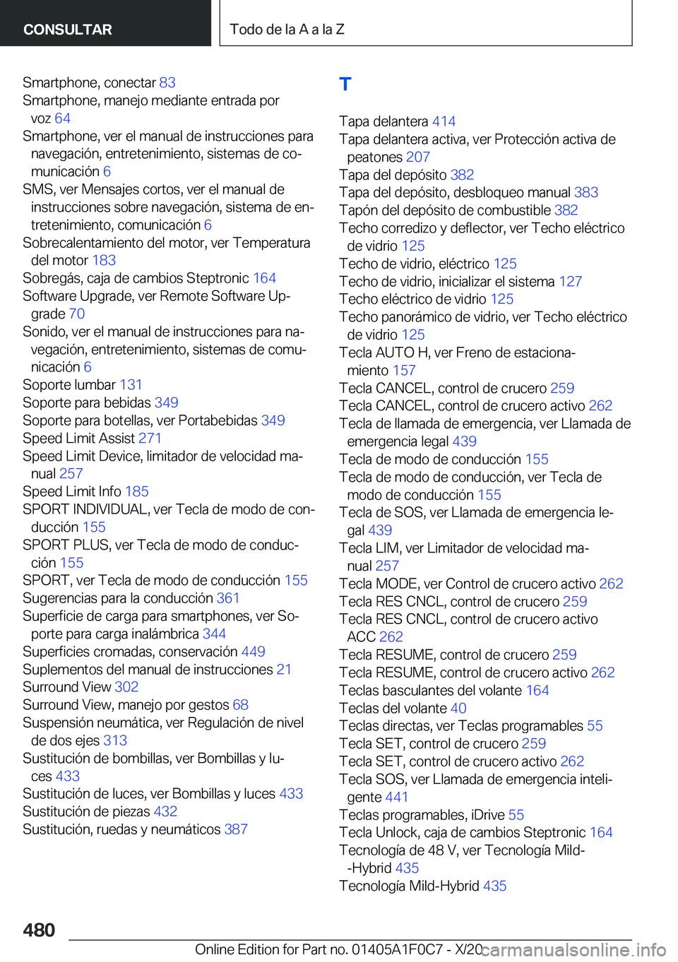 BMW X6 2021  Manuales de Empleo (in Spanish) �S�m�a�r�t�p�h�o�n�e�,��c�o�n�e�c�t�a�r��8�3�
�S�m�a�r�t�p�h�o�n�e�,��m�a�n�e�j�o��m�e�d�i�a�n�t�e��e�n�t�r�a�d�a��p�o�r �v�o�z� �6�4�
�S�m�a�r�t�p�h�o�n�e�,��v�e�r��e�l��m�a�n�u�a�l��d�e