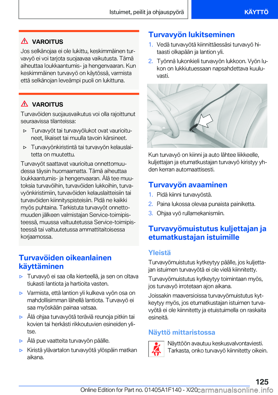 BMW X6 2021  Omistajan Käsikirja (in Finnish) �V�A�R�O�I�T�U�S
�J�o�s��s�e�l�k�