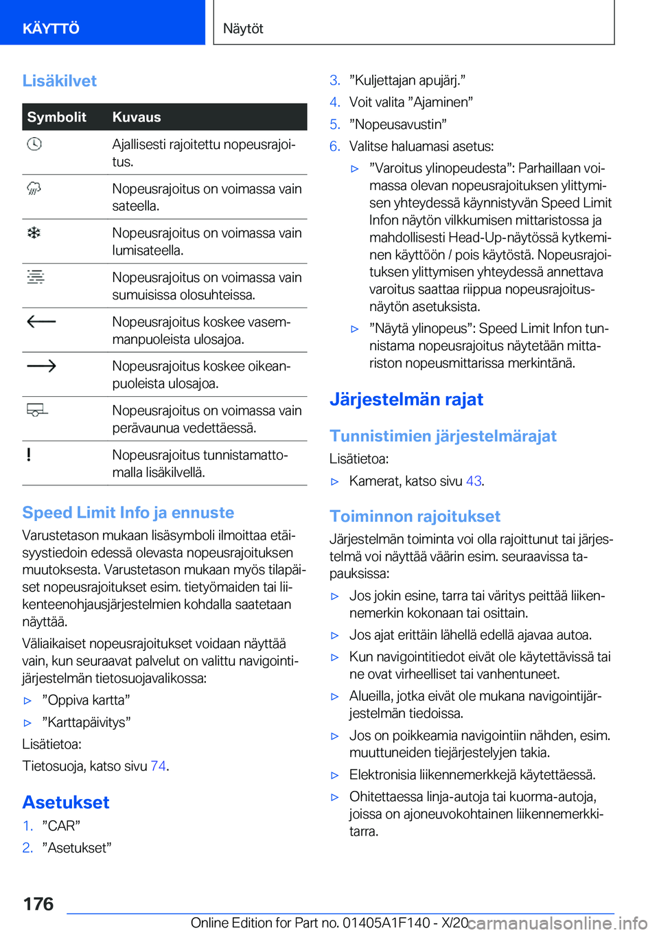 BMW X6 2021  Omistajan Käsikirja (in Finnish) �L�i�s�