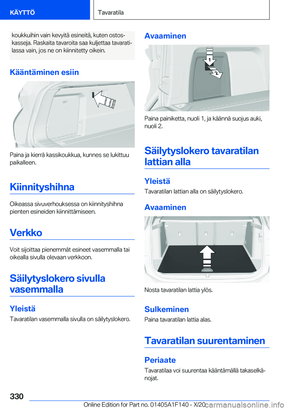 BMW X6 2021  Omistajan Käsikirja (in Finnish) �k�o�u�k�k�u�i�h�i�n��v�a�i�n��k�e�v�y�i�t�