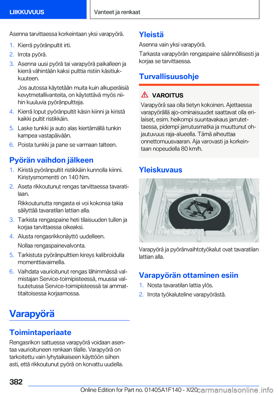 BMW X6 2021  Omistajan Käsikirja (in Finnish) �A�s�e�n�n�a��t�a�r�v�i�t�t�a�e�s�s�a��k�o�r�k�e�i�n�t�a�a�n��y�k�s�i��v�a�r�a�p�y�